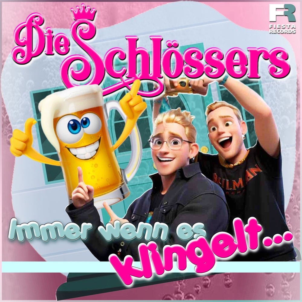 Die Schlössers – Immer Wenn Es Klingelt