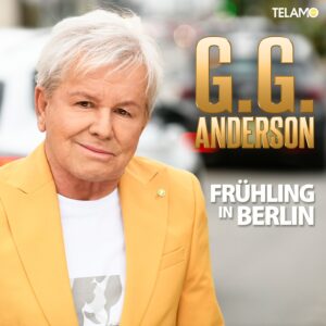 G.G. Anderson – Frühling In Berlin