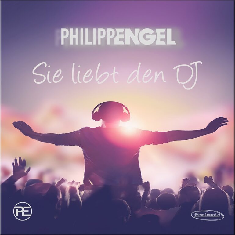 Philipp Engel – Sie Liebt Den DJ