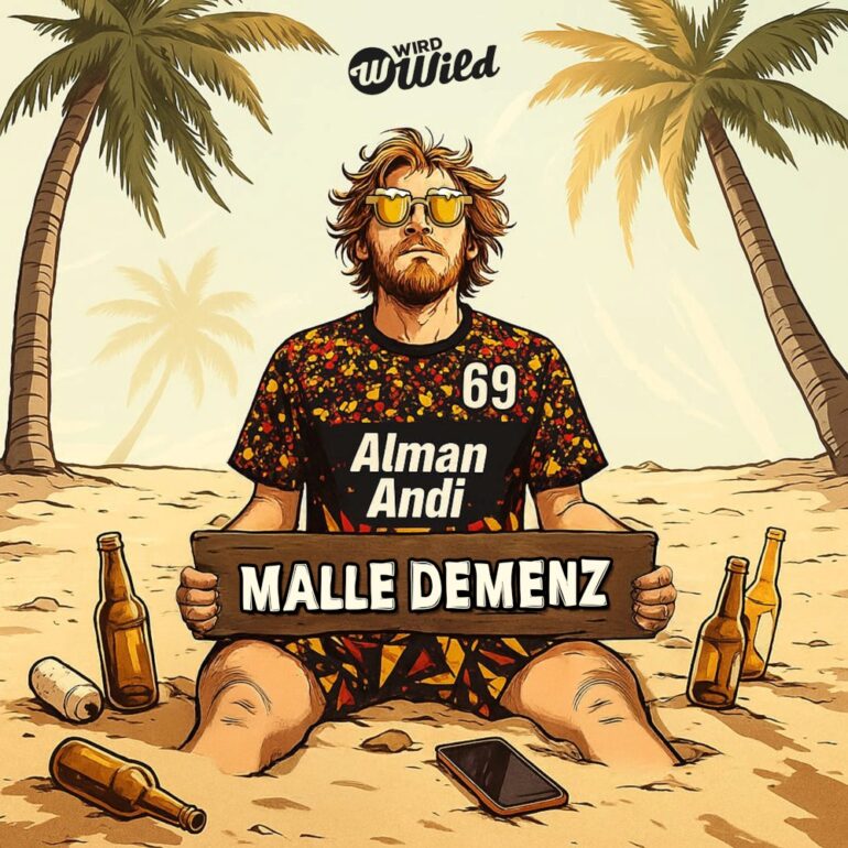 Alman Andi – Malle Demenz