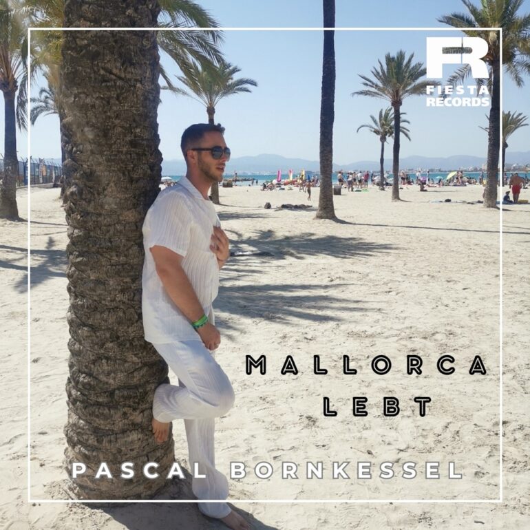 Pascal Bornkessel – Mallorca Lebt