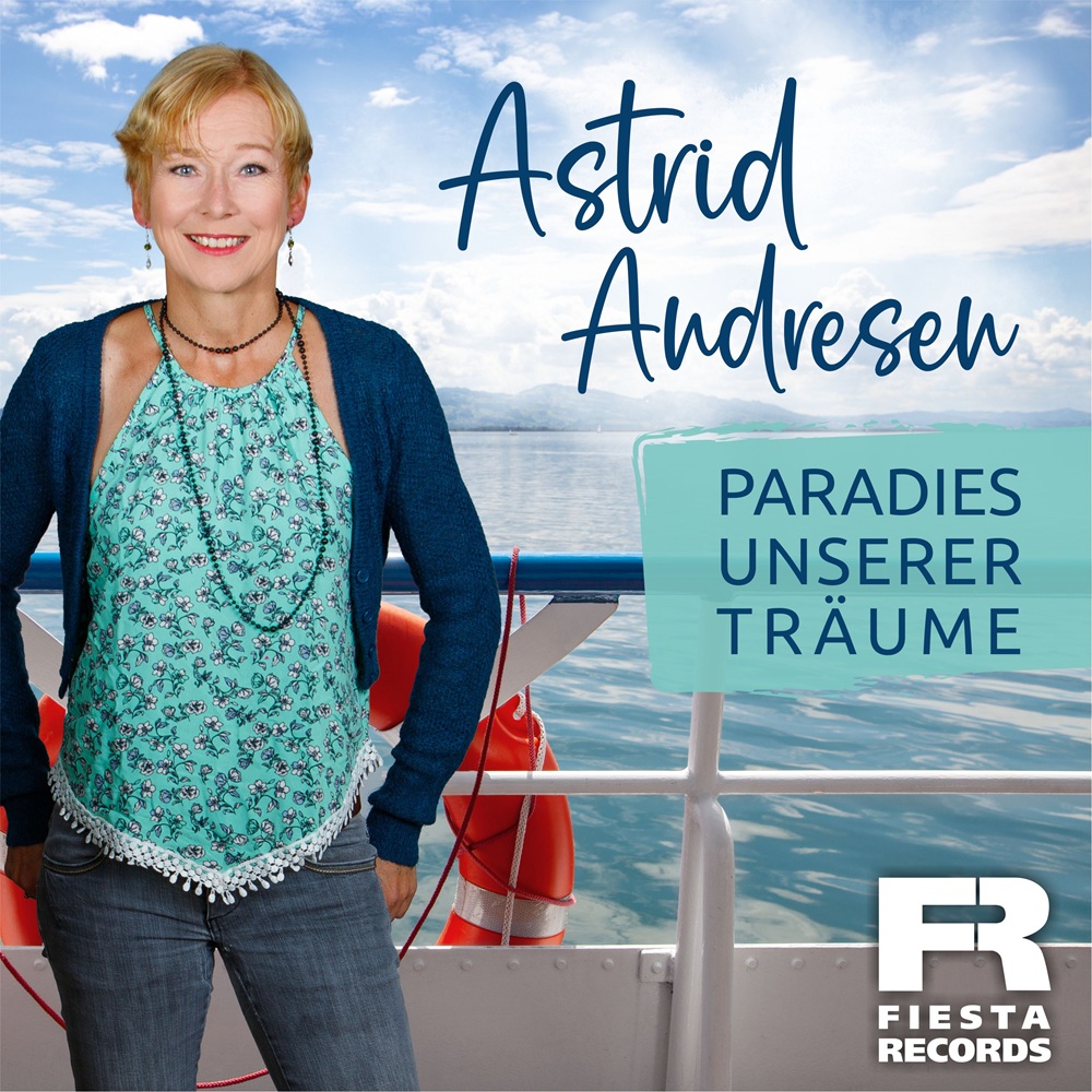 Astrid Andresen – Paradies Unserer Träume
