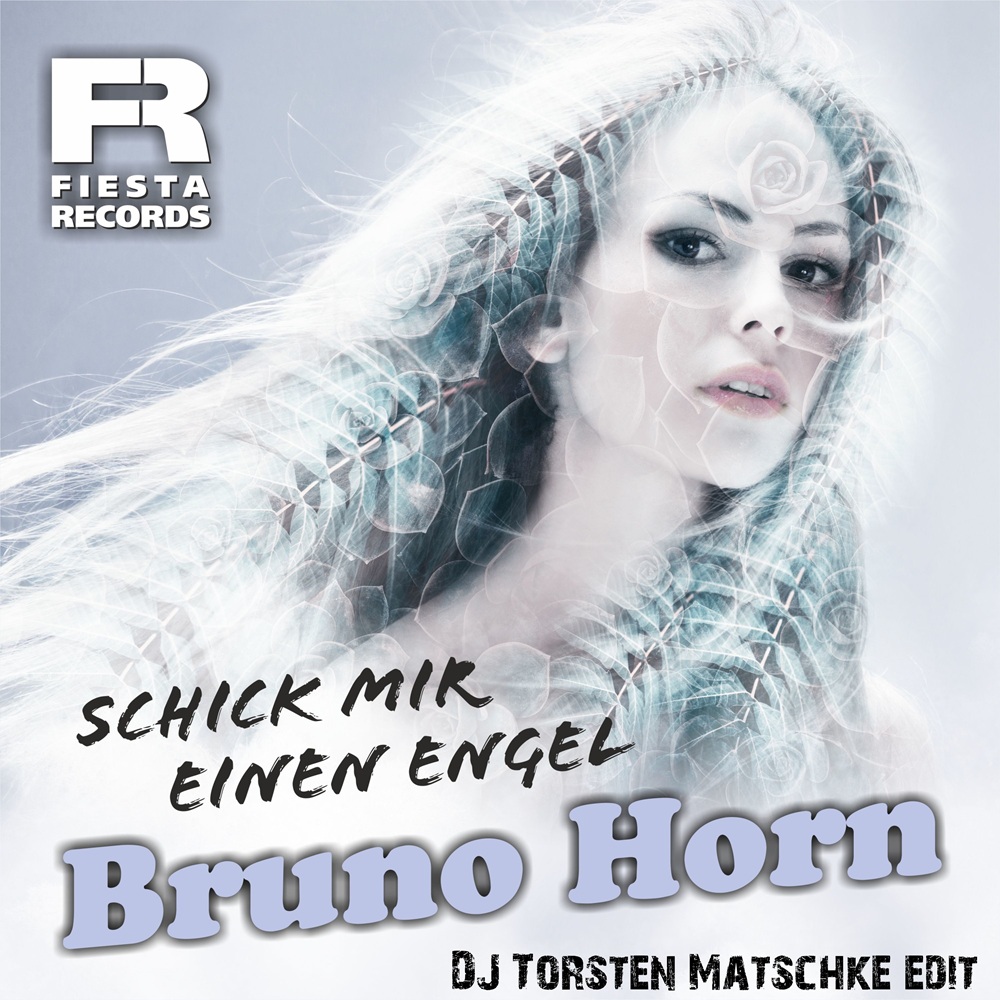 Bruno Horn – Schick Mir Einen Engel (DJ Thorsten Matschke Edit)