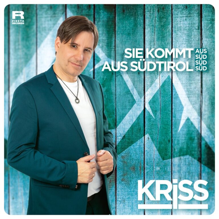 KRiSS – Sie Kommt Aus Süd Süd Süd Aus Südtirol