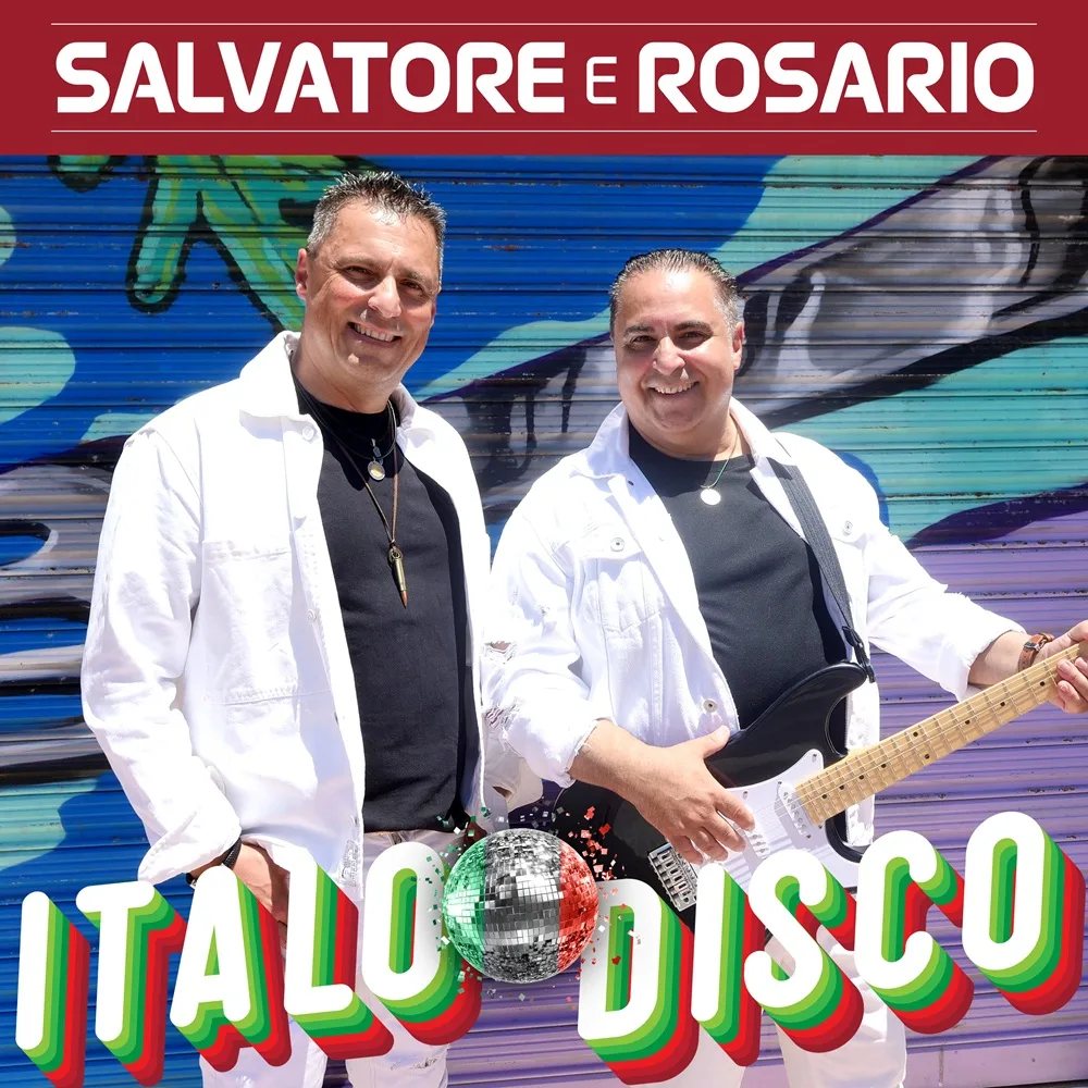 Salvatore e Rosario – Italo Disco