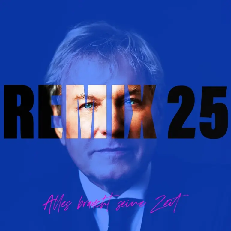 Bernhard Brink – Alles Braucht Seine Zeit (Remix 25)