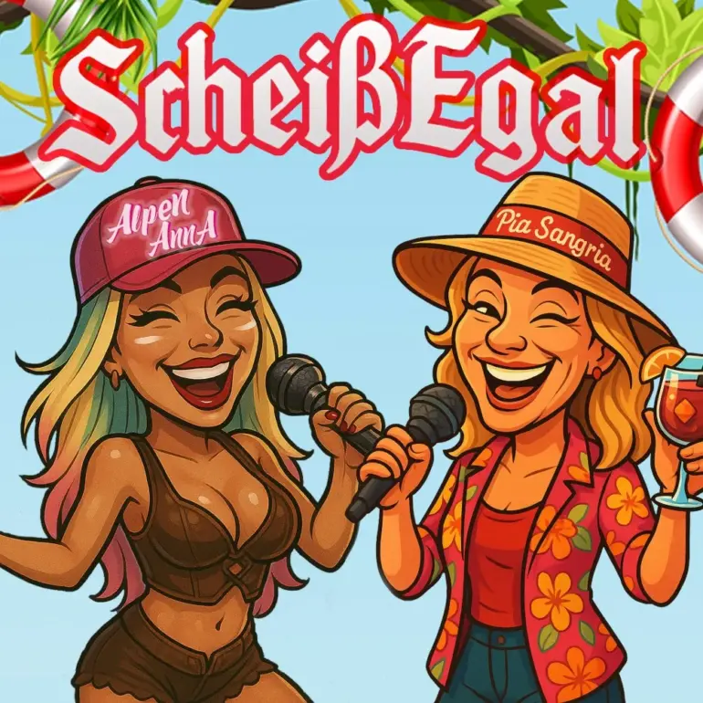 Alpen Anna & Pia Sangria – Scheiss Egal