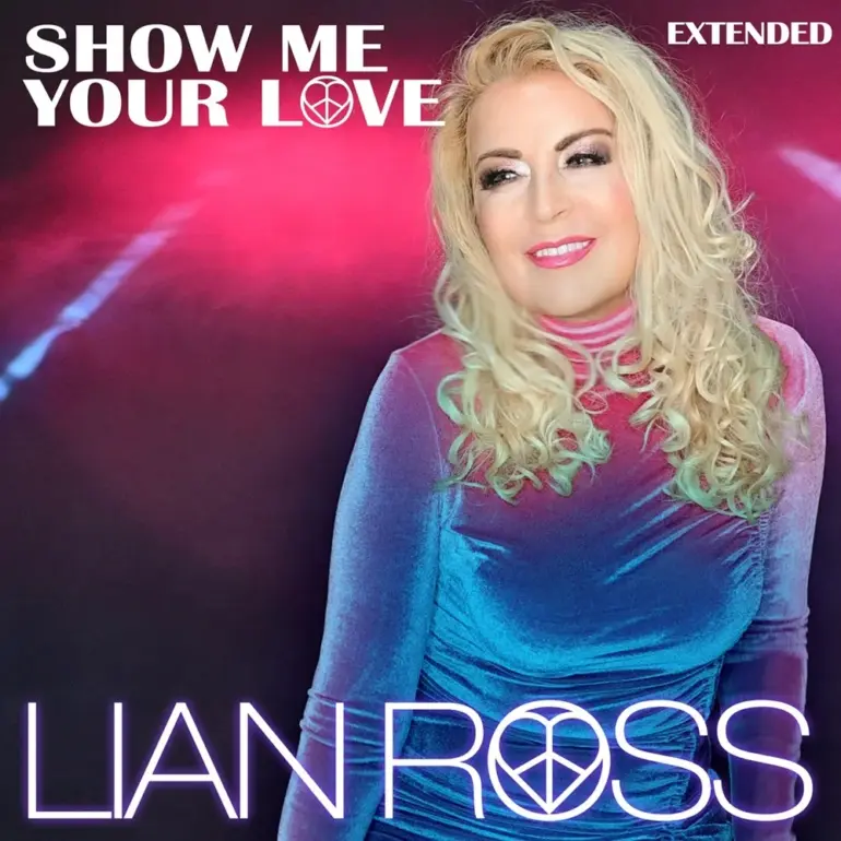 Lian Ross – Show Me Your Love