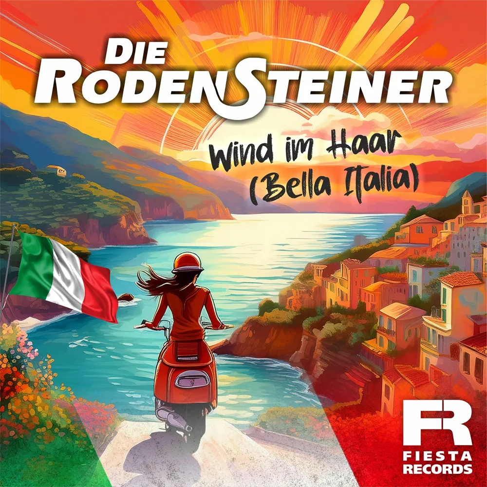 Die Rodensteiner – Wind Im Haar (Bella Italia)