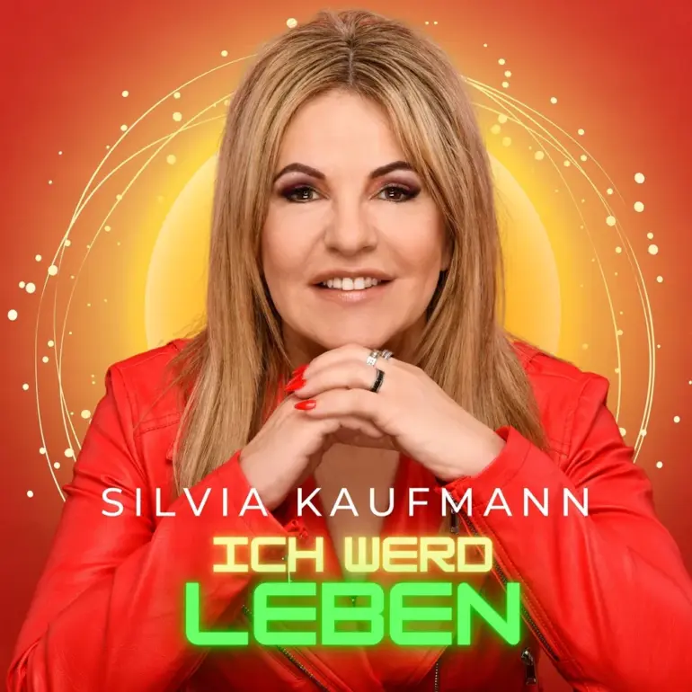 Silvia Kaufmann – Ich Werd Leben
