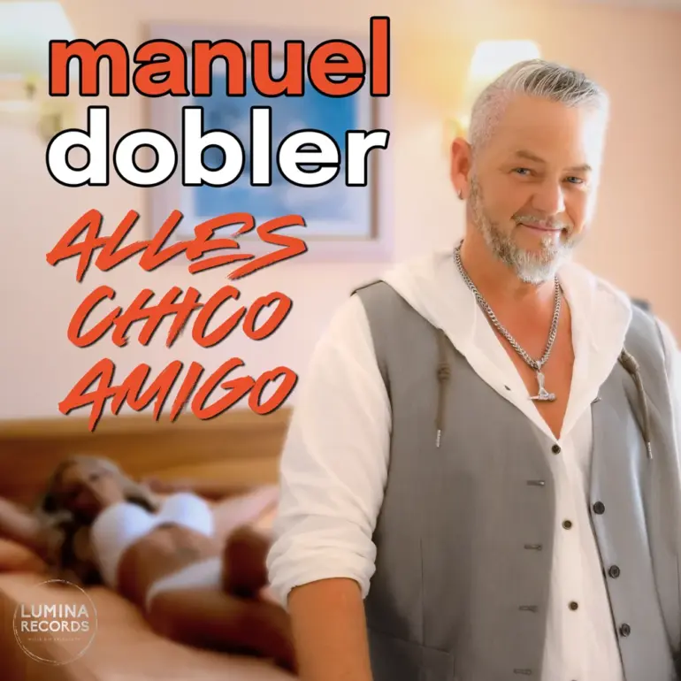 Manuel Dobler – Alles Chico Amigo