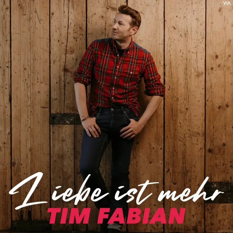 Tim Fabian – Liebe Ist Mehr