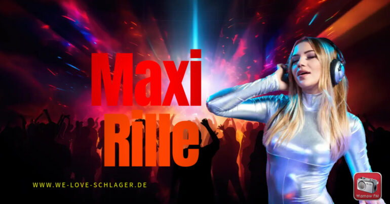 Maxi Rille