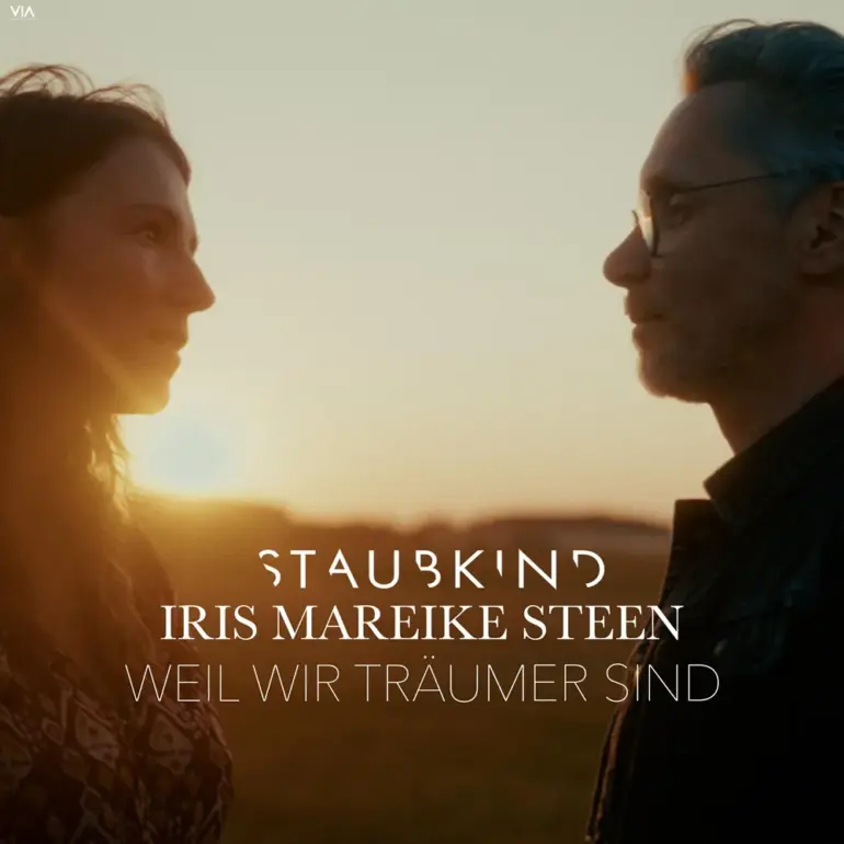 Staubkind, Iris Mareike Steen – Weil Wir Träumer Sind