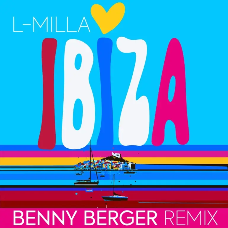 L-Milla – Ibiza (Benny Berger Remix)
