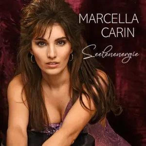 Marcella Carin – Seelenenergie