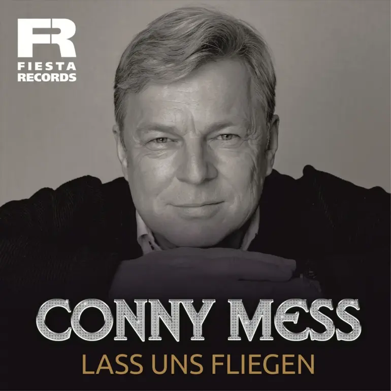 Conny Mess – Lass Uns Fliegen