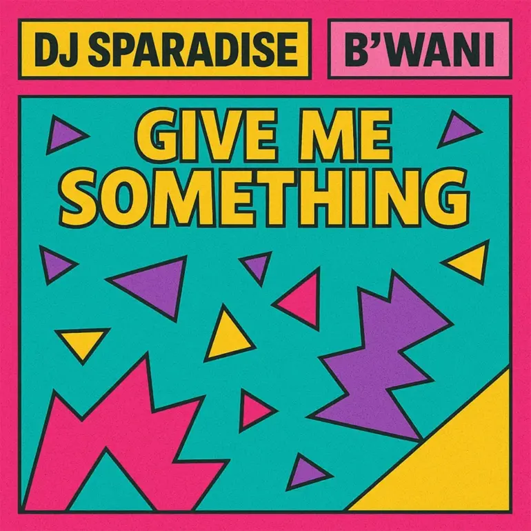 DJ Sparadise feat. B’Wani – Give Me Something