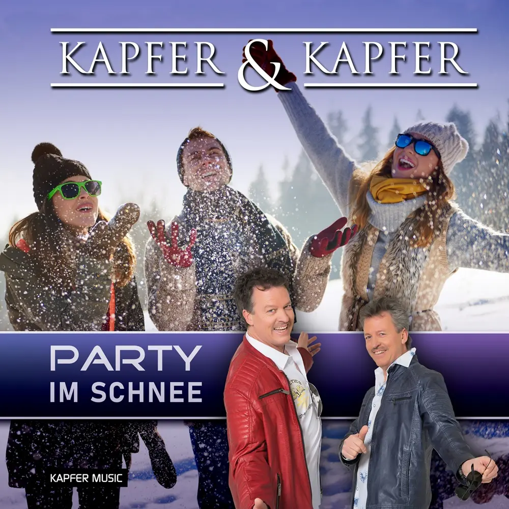 Kapfer & Kapfer – Party Im Schnee