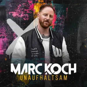 Marc Koch – Unaufhaltsam