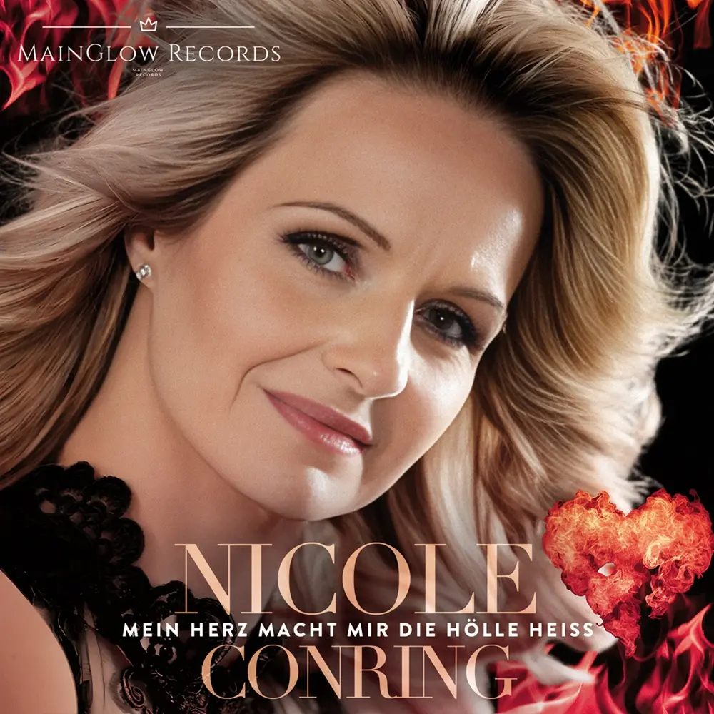 Nicole Conring – Mein Herz Macht Mir Die Hölle Heiß
