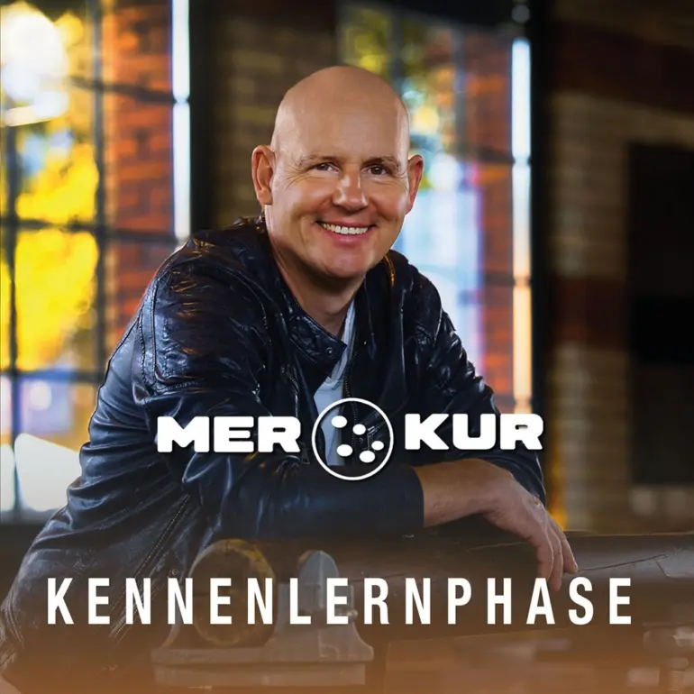 Merkur – Kennenlernphase