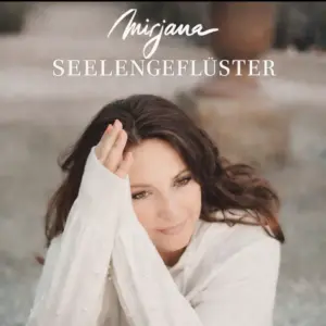 Mirjana – Seelengeflüster