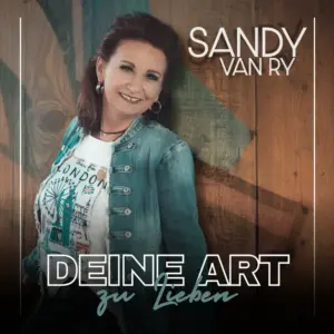 Sandy van Ry – Deine Art Zu Lieben