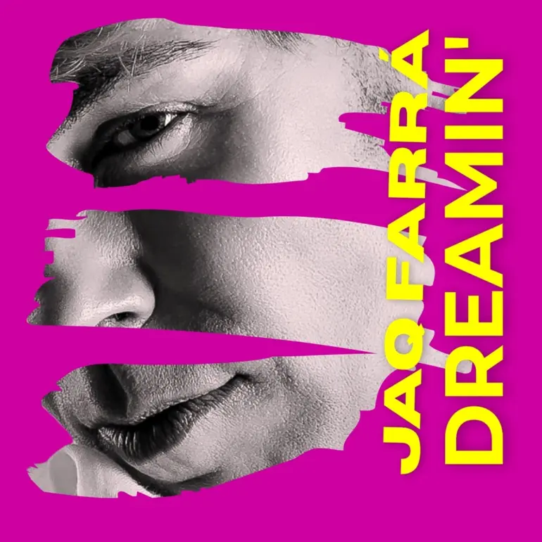 Jaq Farra – Dreamin‘