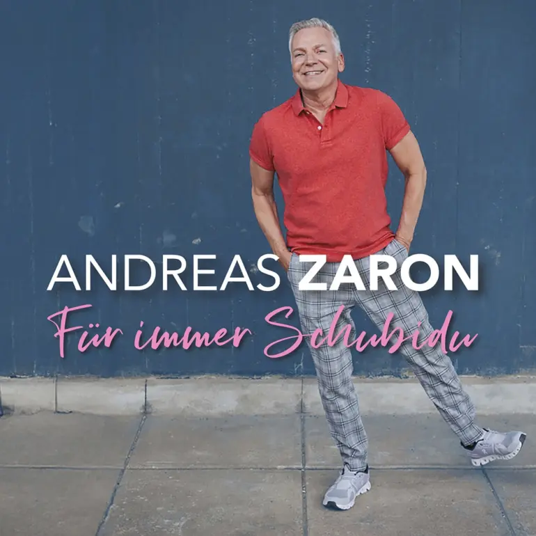 Andreas Zaron – Für Immer Schubidu