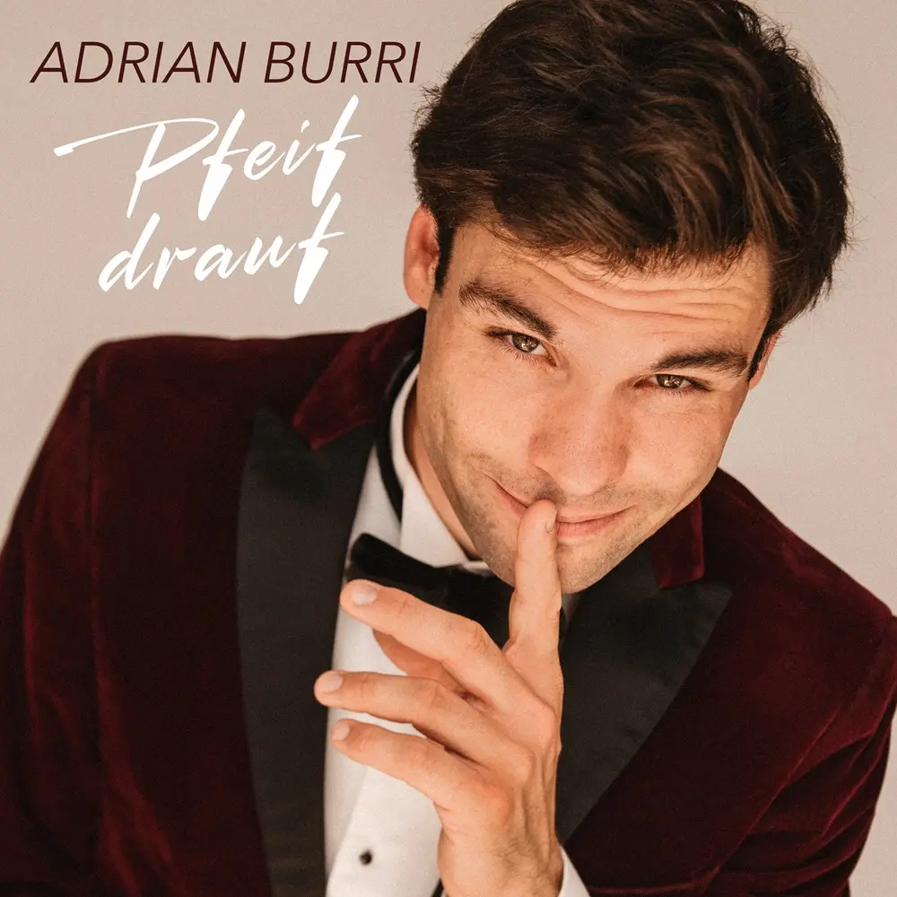 Adrian Burri – Pfeif Drauf
