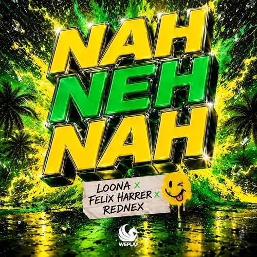 Loona x Felix Harrer x Rednex – Nah Neh Nah