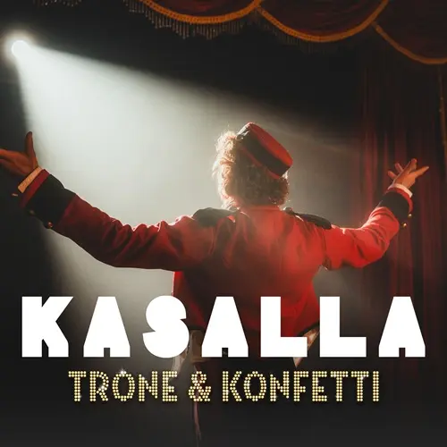 Kasalla – Trone Un Konfetti