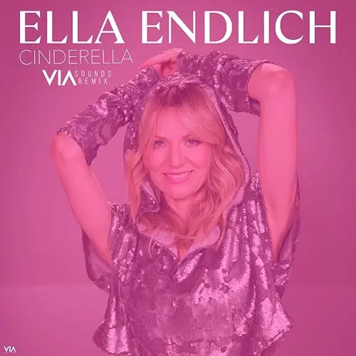 Ella Endlich – Cinderella (VIA Sounds Remix)