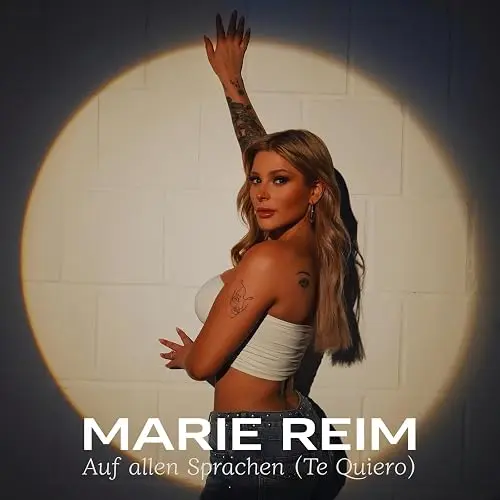 Marie Reim – Auf Allen Sprachen (Te Quiero)