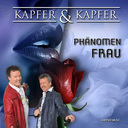 Kapfer & Kapfer – Phänomen Frau