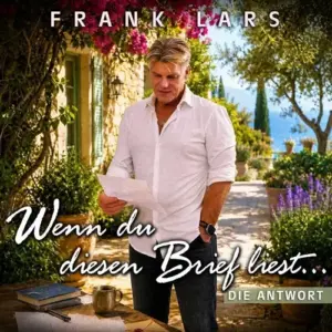 Frank Lars – Wenn Du Diesen Brief Liest… Die Antwort