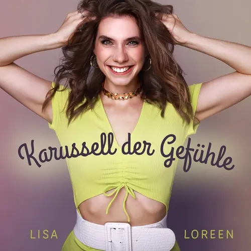 Lisa Loreen – Karussell Der Gefühle