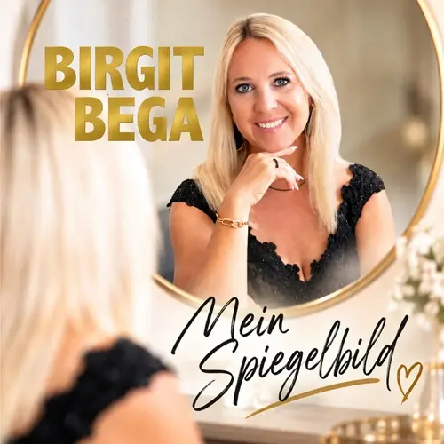 Birgit Bega – Mein Spiegelbild