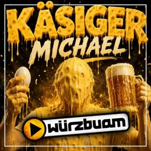 Würzbuam – Käsiger Michael