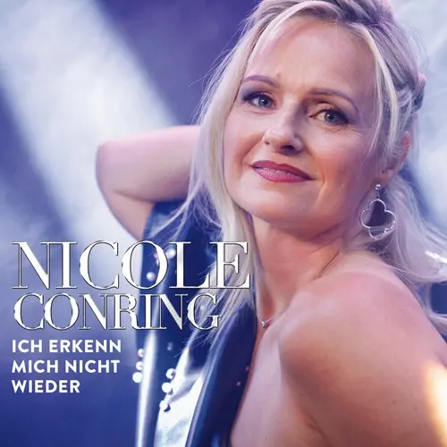 Nicole Conring – Ich Erkenn Mich Nicht Wieder