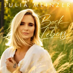 Julia Meinzer – Bock Aufs Leben