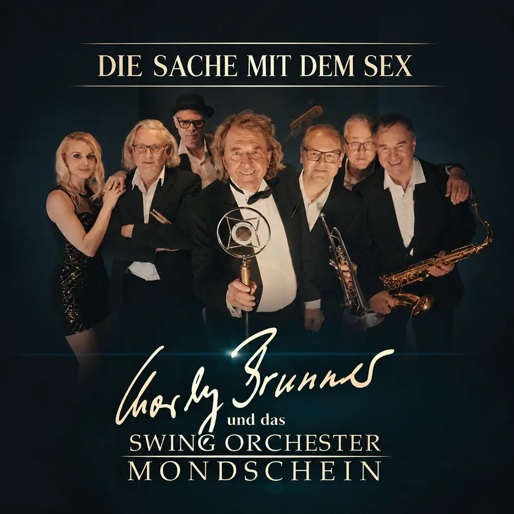 Charly Brunner & Swing Orchester Mondschein – Die Sache Mit Dem Sex