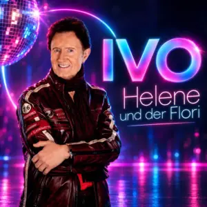 Ivo – Helene Und Der Flori